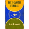The Dramatic Universe: Volume 1: The Foundations of Natural Philosophy - Paperback