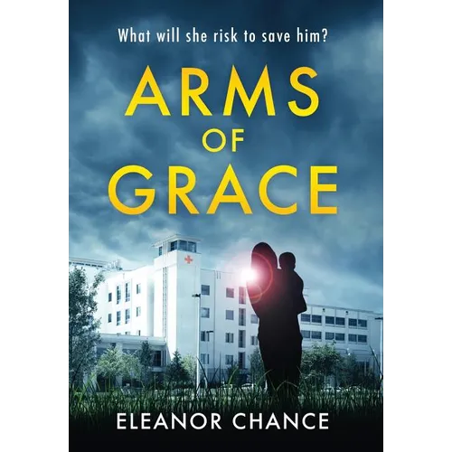 Arms of Grace - Hardcover