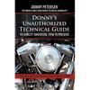 Donny's Unauthorized Technical Guide to Harley-Davidson, 1936 to Present: Volume III: The Evolution: 1984 to 2000 - Hardcover