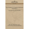 The Works of Flavius Josephus, Volume II: Antiquities of the Jews - Paperback