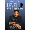 Level Up No Matter What - Paperback