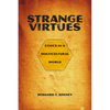 Strange Virtues: Ethics in a Multicultural World - Paperback