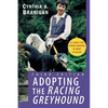 Adopting the Racing Greyhound - Paperback