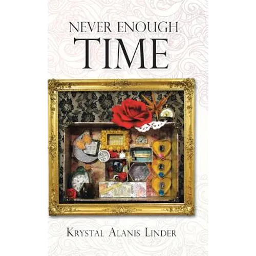 Never Enough Time - Hardcover