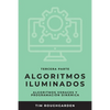 Algoritmos iluminados (Tercera parte): Algoritmos voraces y programación dinámica - Paperback