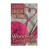 Summer Crochet Patterns: Wonderful Tank Tops: (Crochet Patterns, Crochet Stitches) - Paperback