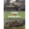 Tiger Vs Churchill: North-West Europe, 1944-45 - Paperback