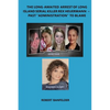 The Long-Awaited Arrest of Long Island Serial Killer Rex Heuermann Past "Administration" to Blame - Paperback