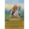 The Painting on the Window Blind,: The Story of an Unknown Artist and a Daring Union Spy - Paperback
