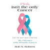 Pink Isn't the Only Cancer - Paperback