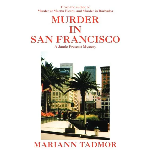 Murder in San Francisco: A Jamie Prescott Mystery - Paperback