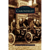 Carondelet - Hardcover