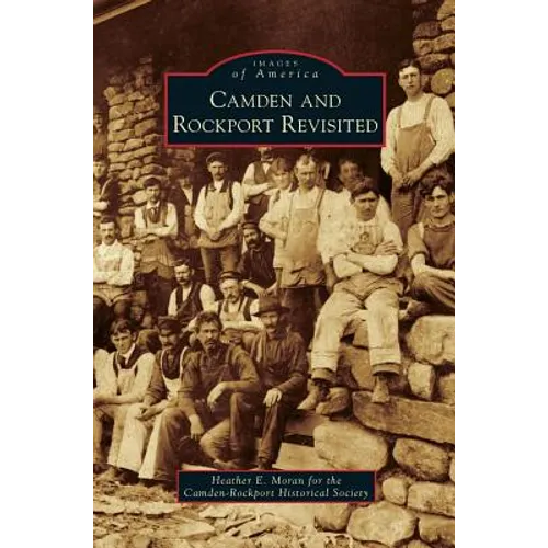 Camden and Rockport Revisited - Hardcover