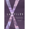 LAX-Files: Behind the Scenes with the Los Angeles Cast and Crew - Paperback