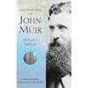Meditations of John Muir: Nature's Temple - Hardcover