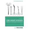 Core Surgery Interview: The Definitive Guide With Over 500 Interview Questions For Core Surgical Training Interviews - Paperback