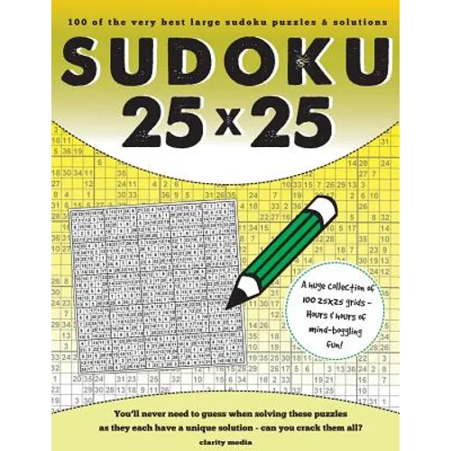 25x25 Sudoku: 100 sudoku puzzles complete with solutions - Paperback