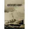 Adventures Adrift - Paperback