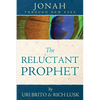 The Reluctant Prophet: Jonah Through New Eyes - Paperback