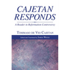 Cajetan Responds - Paperback