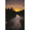 The Current That Carries: Stories - Paperback
