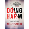 Doing Harm - Paperback
