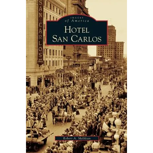 Hotel San Carlos - Hardcover
