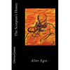 The Scorpion's Honey: Alter Egos - Paperback