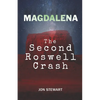 Magdalena: The Second Roswell Crash - Paperback