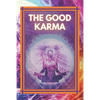 The Good Karma: Attract positive energy to your life! - Paperback