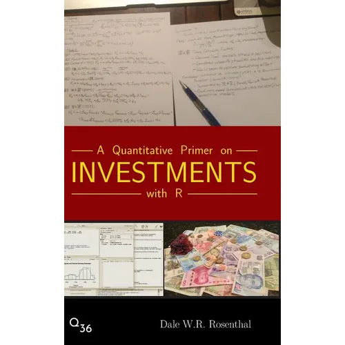 A Quantitative Primer on Investments with R - Hardcover