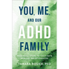 You, Me, and Our ADHD Family - Hardcover