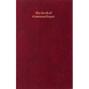 Book of Common Prayer, Enlarged Edition, Burgundy, Cp420 701b Burgundy - Hardcover