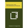Propaganda And Psychological Warfare - Hardcover