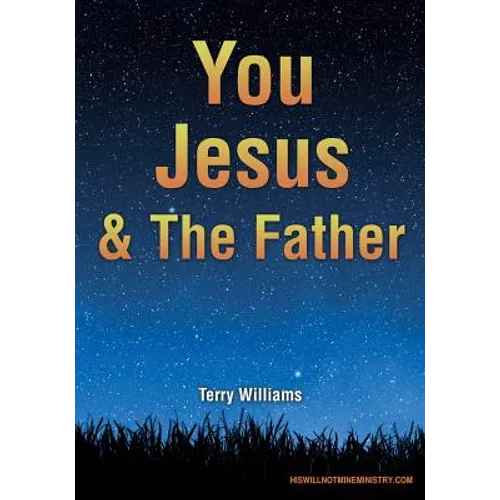 You Jesus & The Father - Paperback