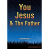 You Jesus & The Father - Paperback