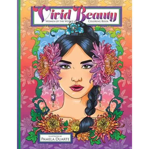 Vivid Beauty: Women of the World Coloring Book - Paperback