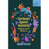 The Revolt Against Humanity: Imagining a Future Without Us - Paperback