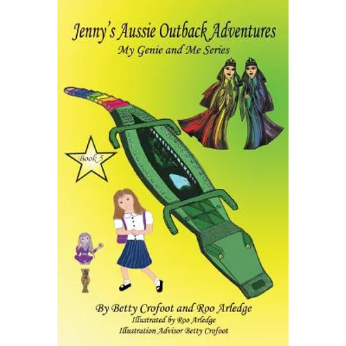 Jenny's Aussie Outback Adventures - My Genie and Me Series Book 5 - Paperback