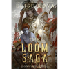 Loom Saga: The Complete Series - Paperback