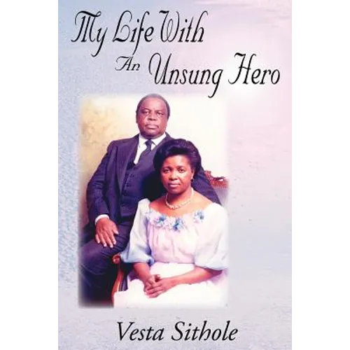 My Life with an Unsung Hero - Paperback