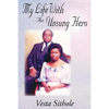 My Life with an Unsung Hero - Paperback