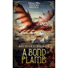 A Bond of Flame: Dragon Riders of Osnen Book 2 - Paperback