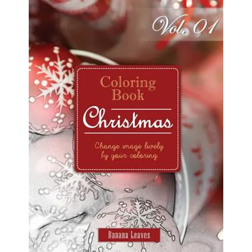 Fantasy Christmas: Gray Scale Photo Adult Coloring Book, Mind Relaxation Stress Relief Coloring Book Vol1: Series of coloring book for ad - Paperback