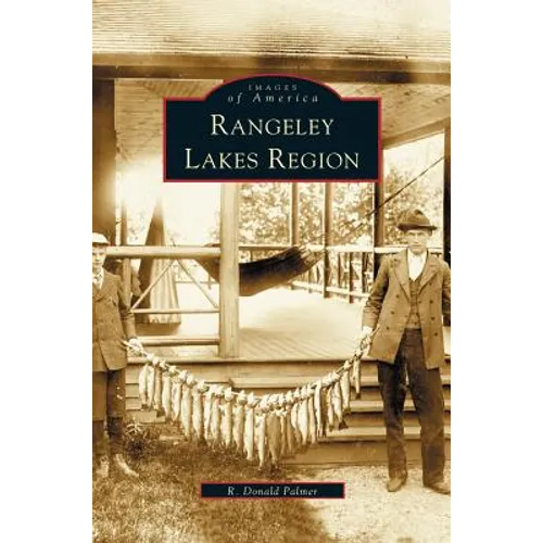 Rangeley Lakes Region - Hardcover