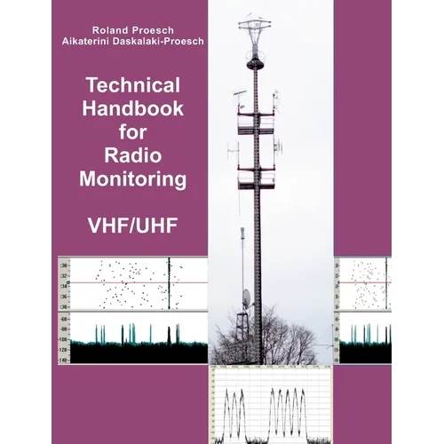 Technical Handbook for Radio Monitoring VHF/UHF: Edition 2022 - Paperback