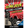 Comic Book Pressing and Cleaning: A How-To Guide - Paperback