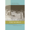 Renewing the World - Paperback