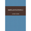 Implantation 2 - Paperback