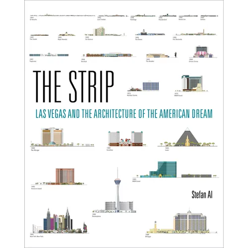 The Strip: Las Vegas and the Architecture of the American Dream - Paperback